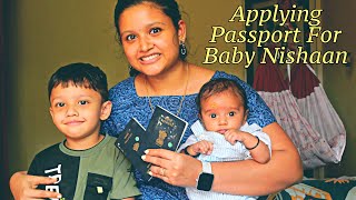 Baby Nishaan's Passport Application / New Born Passport / Anju's World