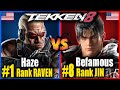 Tekken 8 - Haze (#1 RAVEN) vs Befamous (#8 JIN) - Tekken 8 Replays