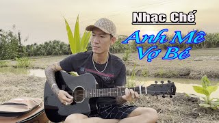 | Nhạc Chế | Anh Mê Vợ Bé - Tony Móm Nhạc Chế cover đàn guitar ngoài ruộng !