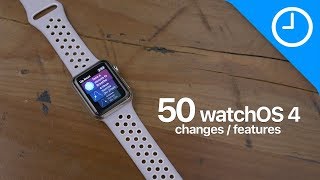 50+ new watchOS 4 features / changes!