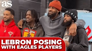 LEBRON JAMES shocks fans by posing with EAGLES PLAYERS after SIXERS GAME