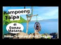 Kampung Taipa ada di Danau Terdalam se-Asia Tenggara Matano