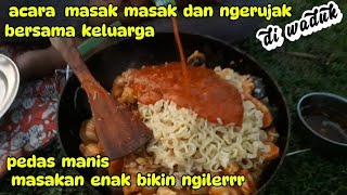 Masakan enak di pinggir waduk | bersama keluarga | masak masak | masak mie | santai | refreshing |