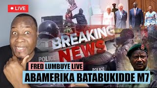 Fred Lumbuye Live: Abamerika Batabukidde Basajja Ba M7 Be Yasindise Okwegayirira World Bank