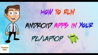 How to Run Android Apps in Your PC/Laptop | Android Emulator | Gautham Tech