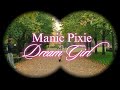 Manic Pixie Dream Girl- A Short Film