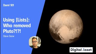 Daml 101: Using [Lists]: Who removed Pluto?!?! [2022]