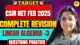 CSIR NET FEB 2024 | Linear Algebra Questions #3 | CSIR NET Mathematics Revision | By Vaishali Mam