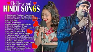 New Hindi Song 2025 - Arijit Singh,Jubin Nautiyal,Atif Aslam,Neha Kakkar,Armaan Malik,Shreya Ghoshal