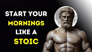 5 THINGS You SHOULD do every MORNING (Stoic Morning Routine) | stoicisM (must watch)