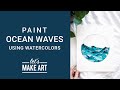 LIVE Watercolor: Ocean Waves