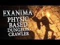 Exanima - Physics Based Dungeon Crawler - Stumble Onwards