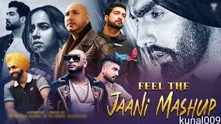 feel the jaani mashup 2024 ||new Punjabi song|| kunal009 || #mashup