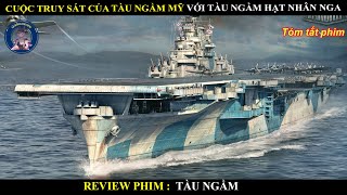 CUỘC TRUY SÁT CỦA TÀU NGẦM MỸ VỚI TÀU NGẦM HẠT NHÂN NGA || NUCLEAR SUBMARINE