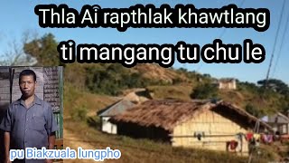 Thla ai rapthlak khawtlang nghawr nghing khawp chu Pu Biakzuala p3