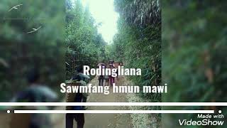 Rodingliana - Sawmfang hmun mawi