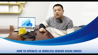 How to Operate 4G Wireless Sensor H2600 Series