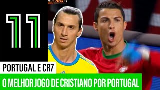 SUÉCIA X PORTUGAL: O melhor jogo de Cristiano Ronaldo pela Seleção?