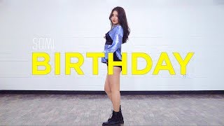 SOMI 전소미 'BIRTHDAY’ | 커버댄스 DANCE COVER | 안무 거울모드 MIRRORED | 은비 EUNBI