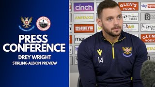 Drey Wright // Stirling Albion Preview