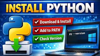 How to Install Python on Windows | Add Python to PATH & Check Version