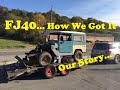 Part 1 - 1977 FJ40 Toyota Land Cruiser Project Build