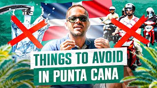 7 Things to Avoid in Punta Cana, Dominican Republic! They Сan Ruin your Trip