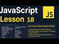 JavaScript Lesson 18 | DOM Manipulation | getElementById, querySelector and DOM API | JS Tutorial