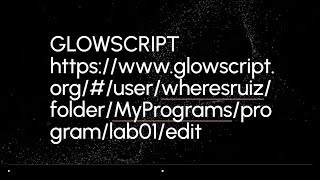 Lab 01 Constant Velocity *GLOWSCRIPT CODE ON THUMBNAIL*