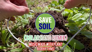 Save Soil Song (Solar Hand Remix) | #savesoil #consciousplanet #sadhguru