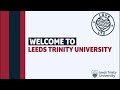 Welcome to Leeds Trinity University 2023