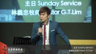 2015 Jan 4th - 蒙福教会-你属灵的家 Blessed Church – Your spiritual home - Ps. GT Lim