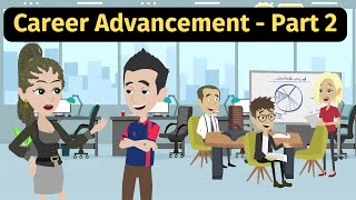 Career Advancement - Part 2 - Practice English Conversation