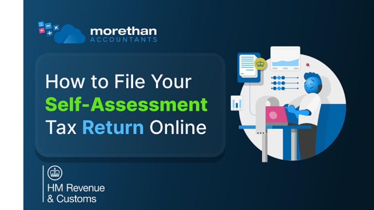 How To File Your Self Assessment Tax Return Online With Hmrc More