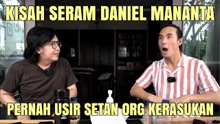 KERAMAT !! DANIEL BISA USIR SETAN ???