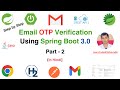 Send Email OTP Verification in Spring Boot (P2) | Spring boot OTP Authentication OTP Implementation