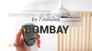 Sulion - Ventilador de techo BOMBAY - Instalación y uso