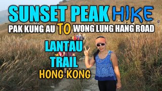 SUNSET PEAK HIKE LANTAU TRAIL HONG KONG | PAK KUNG AU TO WONG LUNG HANG RD (how to get there, views)