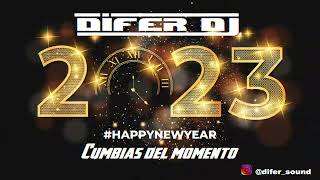 Mix Año nuevo 2023 - Cumbias del Momento   Difer Dj