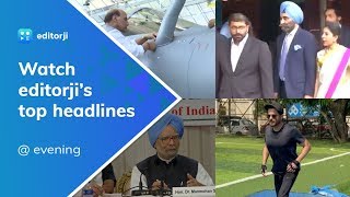 Catch editorji's top evening headlines - 17 October, 2019