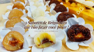 3 Sabores de Brigadeiro que vão fazer você pirar !