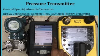 Zero and Span Calibration of Pressure Transmitter / Damping Time / Low Cut. Field Instrumentation