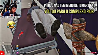 PITOCO NÃO TEM MEDO DE TOMAR BAN FOI DESBANIDO E VOLTOU PIOR PARA O COMPLEXO - GTA RP