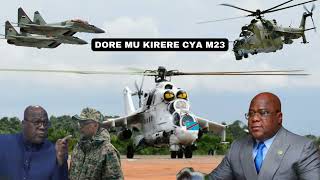 NO GUPFA TUZAPFA ARIKO #M23 TUGOMBA KUBICA BOSE #FARDC ITANGAJE IHEREZO KURI #M23 OPERASITIYO HATARI