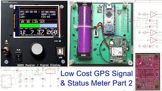 Low Cost GPS Signal Level Meter Part 2; Assembly, Test, Case Design