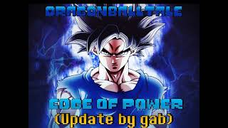 [Undertale Au-Dragonballtale]Edge Of Power (Update By Gab)