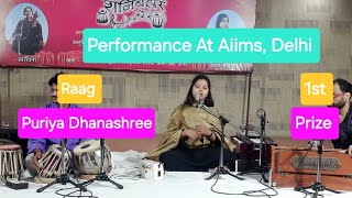 1st Prize Performance By Swaradhana | AIIMS Delhi Fest | Raag Puriya Dhanashree