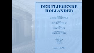 DER FLIEGENDE HOLLÄNDER (Volle, Teige, Zeppenfeld, Cutler; Lyniv), 01.08.2024