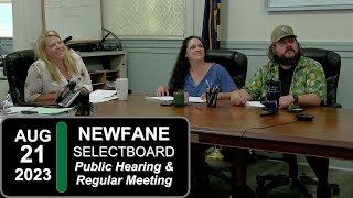 Newfane Selectboard: Public Hearing \u0026 Newfane SB Mtg 8/21/23