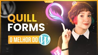 QUILL FORMS | MELHOR alternativa ao TYPEFORM no SITE WORDPRESS 🔥